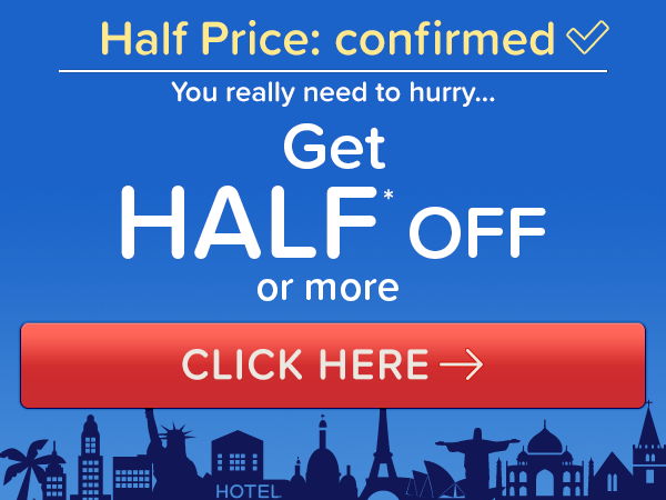 Hotels You Ve Uncovered This 50 Off Half Price Friday Half Price Confirmed Get Off Or More